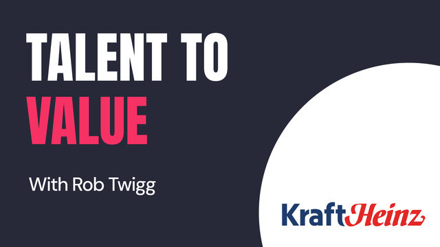 Talent to value session cover, with Kraft Heinz